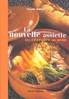 Couverture du livre « La nouvelle assiette » de Claude Aubert aux éditions Terre Vivante