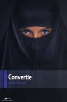 Couverture du livre « Convertie » de D Auzon-M aux éditions L'artilleur