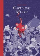 Couverture du livre « Capitaine Mulet » de Sophie Guerrive aux éditions 2024