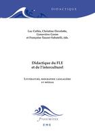 Couverture du livre « Didactique du fle et de l'interculturel - litterature, biographie langagiere et medias » de  aux éditions Eme Editions