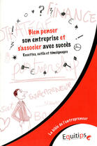 Couverture du livre « Bien penser son entreprise et s'associer avec succès » de Joseph Machiah aux éditions Equitips