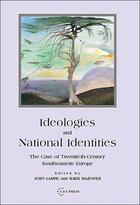 Couverture du livre « Ideologies and National Identities » de John Lampe et Mark Mazower aux éditions Epagine