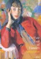 Couverture du livre « Fair face of flanders » de Carson Patricia aux éditions Lannoo