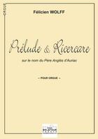 Couverture du livre « Prelude et ricercare sur le nom du pere angles d'auriac » de Wolff F Licien aux éditions Delatour