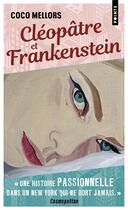 Couverture du livre « Cléopâtre et Frankenstein » de Coco Mellors aux éditions Points