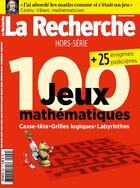 Couverture du livre « La recherche hs n 26 100 jeux mathematiques - juin/juillet 2018 » de  aux éditions La Recherche