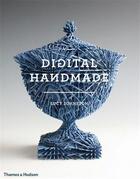 Couverture du livre « Digital handmade » de Lucy Johnston aux éditions Thames & Hudson