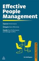 Couverture du livre « Effective People Management » de Pat Wellington aux éditions Kogan Page