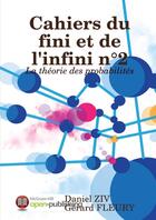 Couverture du livre « Cahiers du fini et de l'infini n°2 » de Gerard Fleury et Daniel Ziv aux éditions Lulu