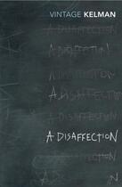 Couverture du livre « A disaffection » de James Kelman aux éditions Random House Digital