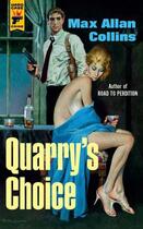 Couverture du livre « Quarry's Choice » de Max Allan Collins aux éditions Titan Digital
