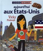 Couverture du livre « Aujourd'hui aux Etats-Unis ; Vicky, Pittsburgh » de Valerie Latour-Burney aux éditions Gallimard-jeunesse