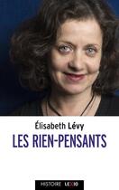 Couverture du livre « Les rien pensants » de Elisabeth Levy aux éditions Cerf