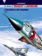 Couverture du livre « Tanguy et Laverdure ; INTEGRALE VOL.2 ; l'escadrille des cigognes » de Albert Uderzo et Jean-Michel Charlier aux éditions Dargaud