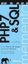 Couverture du livre « PHP 7 et SQL (2e édition) » de Cyril Pierre De Geyer et Guillaume Poncon aux éditions Eyrolles