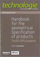 Couverture du livre « Handbook for the geometrical specification of products. the iso-gps standards. 2012 special issue » de Frederic Charpentier aux éditions Reseau Canope