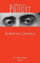 Couverture du livre « À la recherche du temps perdu Tome 6 : Albertine disparue » de Marcel Proust aux éditions Grasset