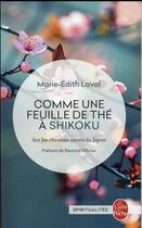 Couverture du livre « Comme une feuille de thé à Shikoku » de Marie-Edith Laval aux éditions Le Livre De Poche