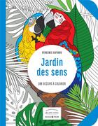 Couverture du livre « Jardin des sens ; 100 dessins à colorier » de Virginie Guyard aux éditions Solar