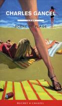 Couverture du livre « Scène de plage » de Charles Gancel aux éditions Buchet Chastel