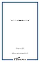 Couverture du livre « Fenetres barbares » de  aux éditions Editions L'harmattan