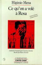 Couverture du livre « Ce qu'on a volé à Rosa » de Higinio Mena et Maria Amaral aux éditions Editions L'harmattan