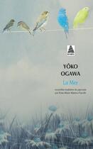 Couverture du livre « La mer » de Yoko Ogawa aux éditions Actes Sud