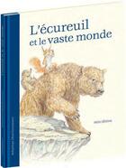 Couverture du livre « L'écureuil et le vaste monde » de Sebastian Meschenmoser aux éditions Mineditions