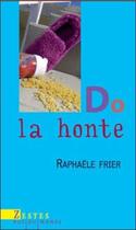 Couverture du livre « Do la honte » de Raphaële Frier aux éditions Rue Du Monde