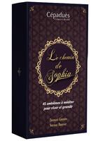 Couverture du livre « Le chemin de Sophia » de Thomas Grison et Sophie Brunat aux éditions Editions De Midi