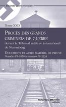 Couverture du livre « Procès des grands criminels de guerre devant le Tribunal militaire international de Nuremberg t.29 » de  aux éditions Nouveau Monde