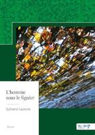 Couverture du livre « L'homme sous le figuier » de Sylviane Lacroze aux éditions Nombre 7