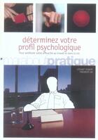 Couverture du livre « Déterminer votre profil psychologique » de Lothar Seiwert et Friedbert Gay aux éditions Marabout