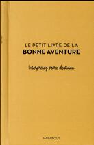Couverture du livre « Le petit livre de la bonne aventure » de K.C Jones aux éditions Marabout