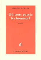 Couverture du livre « Ou sont passes les hommes » de Liliane Sichler aux éditions Table Ronde