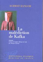 Couverture du livre « La malédiction de Kafka » de Achmat Dangor aux éditions Mercure De France