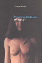Couverture du livre « Prozac Highway » de Persimmon Blackbridge aux éditions Balland