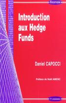 Couverture du livre « Introduction Aux Hedge Funds » de Daniel Capocci aux éditions Economica