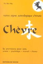 Couverture du livre « Horoscope chinois 2006 : chevre » de Bit-Na Po aux éditions De Vecchi