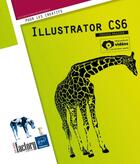 Couverture du livre « Illustrator CS6 » de Didier Mazier aux éditions Eni