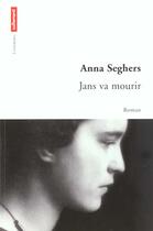 Couverture du livre « Jans va mourir » de Anna Seghers aux éditions Autrement