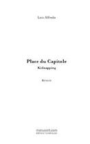 Couverture du livre « Place du capitole, kidnapping » de Luis Alfredo aux éditions Editions Le Manuscrit