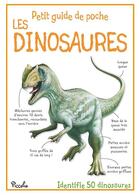 Couverture du livre « Les dinosaures ; identifie 50 dinosaures » de  aux éditions Piccolia