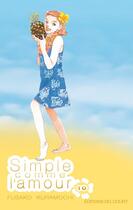 Couverture du livre « Simple comme l'amour t.10 » de Fusako Kuramochi aux éditions Delcourt