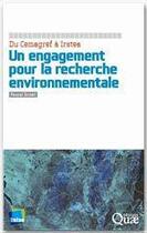 Couverture du livre « Du Cemagref à Irstea ; un engagement pour la recherche environnementale » de Pascal Griset aux éditions Quae