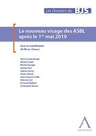 Couverture du livre « Le nouveau visage des ASBL après le 1er mai 2019 » de Michel Davagle et Collectif aux éditions Anthemis