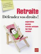 Couverture du livre « Retraite ; défendez vos droits ! » de  aux éditions Prat