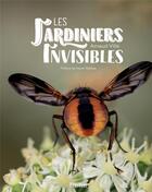 Couverture du livre « Les jardiniers invisibles » de Arnaud Ville aux éditions Rouergue