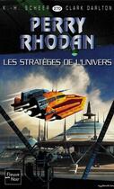 Couverture du livre « Perry Rhodan - cycle 11 ; aphilie t.15 ; les stratèges de l'univers » de Clark Darlton et Karl-Herbert Scheer aux éditions 12-21