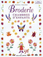 Couverture du livre « Broderie chambres d'enfants » de Florence Baudry et Mick Fouriscot aux éditions Editions Carpentier